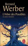 L'Arbre des possibles et autres histoires par Werber