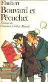 Bouvard et Pcuchet - Sottisier - L'Album de la Marquise - Le Dictionnaire des ides reues par Flaubert