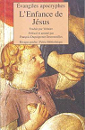 L'Enfance de Jsus : Evangiles apocryphes par Voltaire