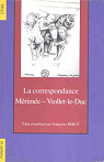 Correspondance : Prospre Mrime / Eugne Viollet-le-Duc par Mrime
