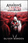 Assassin's Creed, tomes 3 et 4 : Brotherhood - Revelations par Bowden