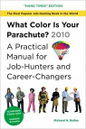 What Color Is Your Parachute? 2010 par Bolles