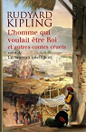 L'homme qui voulait tre roi et autres contes cruels - Un taureau intelligent par Kipling