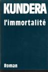 L'Immortalit par Kundera