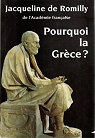 Pourquoi la grece? par Romilly