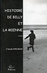 Histoire de Billy et la mienne par Delmas