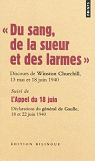 Du sang, de la sueur et des larmes - L'Appel du 18 juin par Gaulle