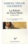 La Ballade du Vieux Marin et autres pomes : Suivi d'extraits de l'Autobiographie littraire, dition bilingue franais-anglais par Coleridge