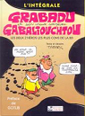 Grabadu et Gabaliouchtou - Intgrale par Tabary