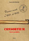 Les Dossiers Secrets - Consortium par Bourgeois