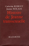 Histoire de Jeanne transexuelle par Rihoit