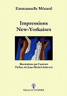 Impressions New-Yorkaises par Mnard