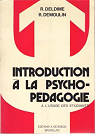 Introduction  la psycho-pdagogie  l'usage des tudiants par Deldime
