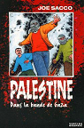 Palestine, tome 2 : Dans la bande de Gaza par Sacco