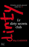 The dirty secrets club par Gardiner