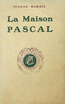 La Maison Pascal par Marais