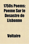 Pome sur le dsastre de Lisbonne, ou examen de cet axiome : Tout est bien. par Voltaire