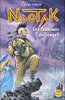 Naotak, Tome 3 : Les fantmes du Seagull par Ferrier