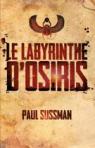 Le labyrinthe d'Osiris par Sussman