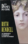 Les Dames du Crime : La demoiselle d'Honneur - Le got du risque  par Rendell