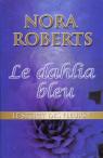 Le secret des fleurs-  Le dahlia bleu par Roberts