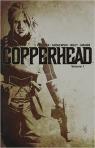 Copperhead Volume 1: A New Sheriff in Town par Faerber