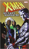 X-Men : Mutant Massacre par Claremont