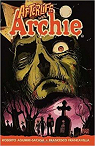 Afterlife with Archie : Escape from Riverdale par Aguirre-Sacasa