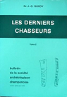 Les Derniers Chasseurs, tome 2 par Rozoy