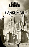 Lankhmar - Intgrale, tome 1 par Leiber