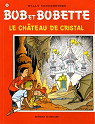 Bob et Bobette, tome 234 : Le chteau de cristal par Vandersteen