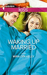 Waking up married par Kelly