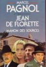 Jean de Florette Manon des sources par Pagnol