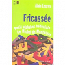 Fricasse : Petit alphabet hdoniste de Michel de Montaigne par Legros