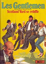 Scotland Yard se rebiffe (Les Gentlemen) par Castelli