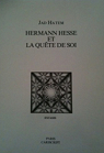 Hermann Hesse et la qute de soi par Hatem
