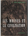 Les moines et la civilisation en occident par Dcarreaux