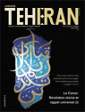 La Revue de Teheran.N 81, aot 2012.Le Coran : Rvlation divine et rappel universel par La Revue de Thran