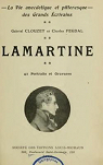 Lamartine - La Vie anecdotique et pittoresque des Grands Ecrivains par Fegdal