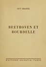 Beethoven et Bourdelle par Chastel