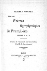 Sur les pomes de Franz Liszt par Wagner