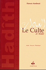 Le Culte - al-'ibdt par Amdouni