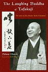 The Laughing Buddha of Tofukuji: The Life of Zen Master Keido Fukushima par shwar