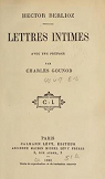Lettres intimes par Berlioz