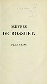 Oeuvres de Bossuet, Evque de Meaux, tome 36 par Bossuet