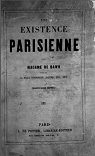 Une existence parisienne, tome 3 par Bawr