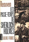 Les passe-temps de Sherlock Holmes par Rouven