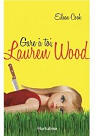 Gare  toi, Lauren Wood par Cook