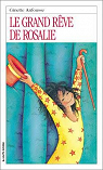 Le grand rve de Rosalie par Anfousse