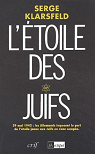 L'ETOILE DES JUIFS par Klarsfeld